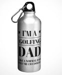 'I'M A GOLFING DAD' SPORTS BOTTLE